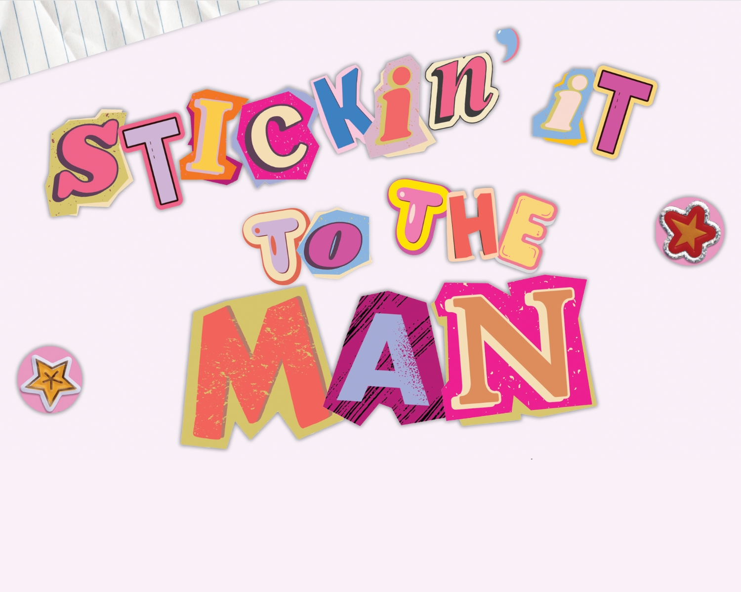 Stickin' it to the Man