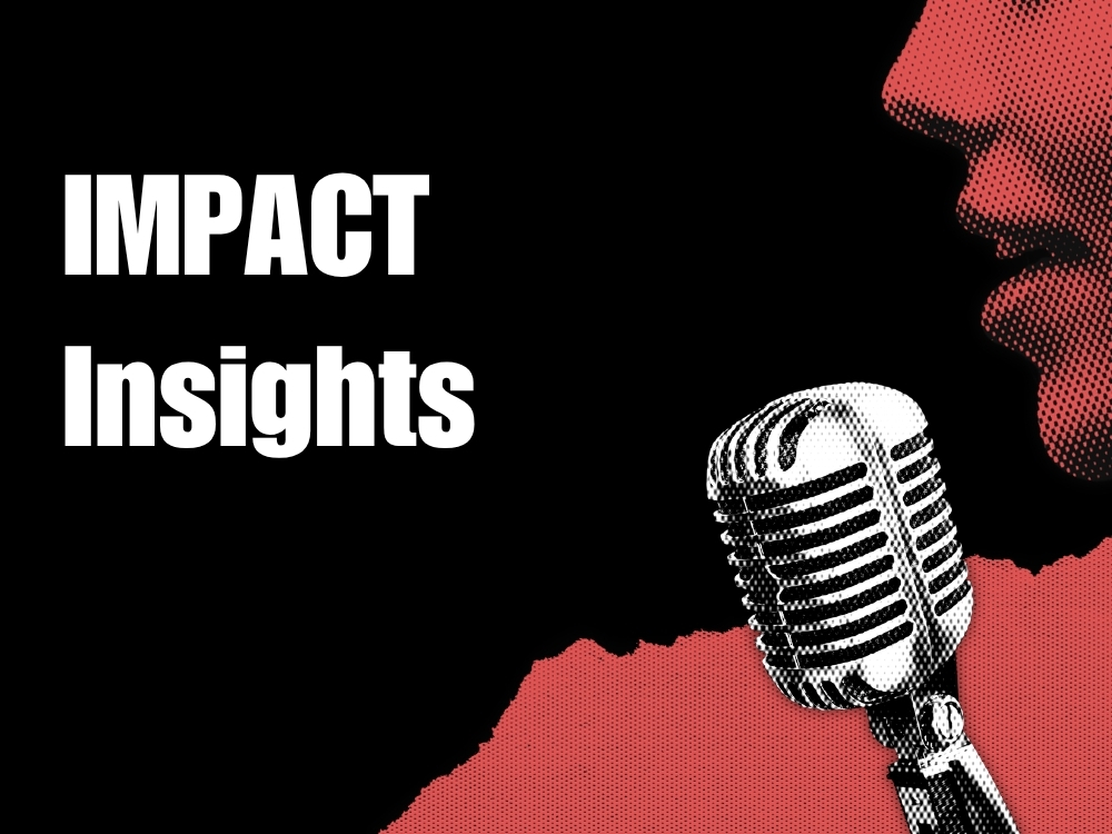 IMPACT Insights | Making the Cut